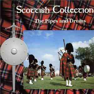 Various - Scottish Collection The Pipes And Drums download free