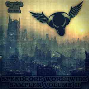 Various - Speedcore Worldwide Sampler Vol. 2 download free