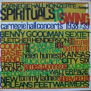 Various - Spirituals To Swing - Carnegie Hall Concerts 1938/39  download free
