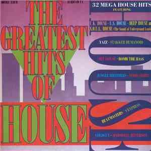 Various - The Greatest Hits Of House download free