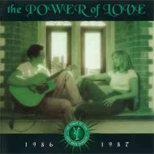 Various - The Power Of Love: 1986 - 1987 download free