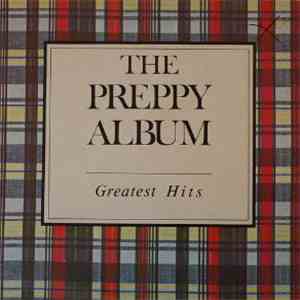 Various - The Preppy Album: Greatest Hits download free