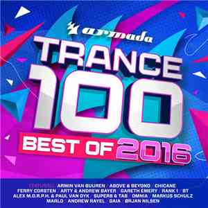 Various - Trance 100 Best Of 2016 download free
