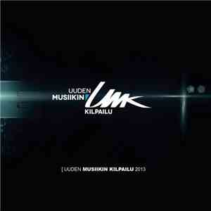 Various - Uuden Musiikin Kilpailu 2013 download free