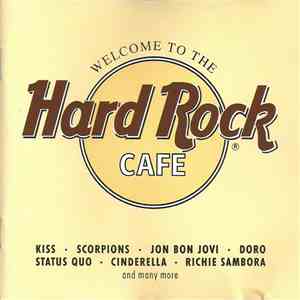 Various - Welcome To The Hard Rock Cafe download free