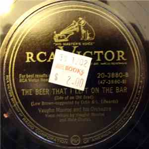 Vaughn Monroe And His Orchestra - Why Fight The Feeling / The Beer That I Left On The Bar download mp3 flac