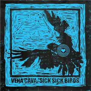 Vena Cava  / Sick Sick Birds - Vena Cava / Sick Sick Birds download free