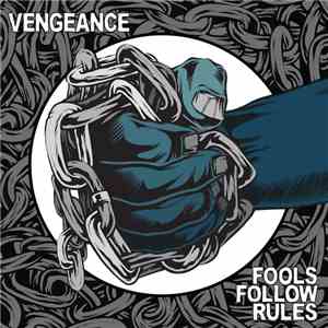 Vengeance  - Fools Follow Rules download free
