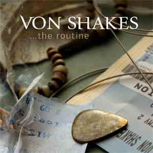 Von Shakes - ...the Routine download free