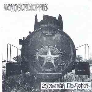 Vonosonoloppus / 33-х Летний Подонок - Vonosonoloppus / 33-х Летний Подонок download free