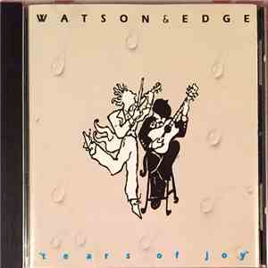 Watson & Edge - Tears Of Joy download free