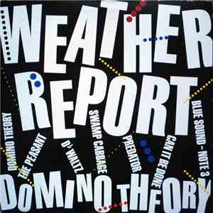 Weather Report - Domino Theory download free Weather Report - Domino Theory download mp3 flac