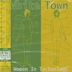 White Town - Women In Technology download free