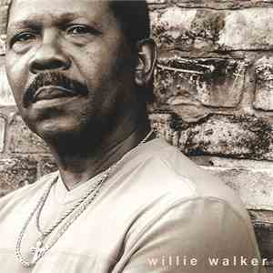 Willie Walker - Willie Walker download free
