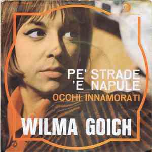 Wilma Goich - Pe' Strade 'E Napule download free