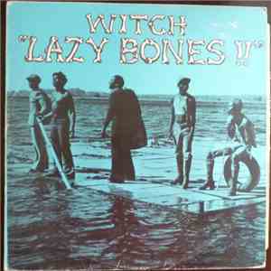 Witch  - Lazy Bones!! download free