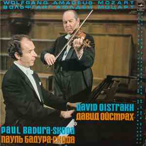 Wolfgang Amadeus Mozart = Вольфганг Амадей Моцарт - David Oistrakh = Давид Ойстрах, Paul Badura-Skoda = Пауль Бадура-Скода - Sonatas No. 32, 33 For Violin And Piano = Сонаты № 32 И 33 Для Скрипки И Фортепиано download free
