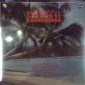 Wout Steenhuis / Big Ben Hawaiian Band / Waikiki Beach Boys / Basil Henriques - The Best Of Hawaii download free