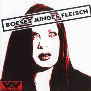 :wumpscut: - Boeses Junges Fleisch download free