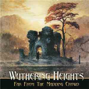 Wuthering Heights - Far From The Madding Crowd download free