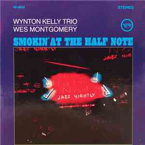 Wynton Kelly Trio / Wes Montgomery - Smokin' At The Half Note download free