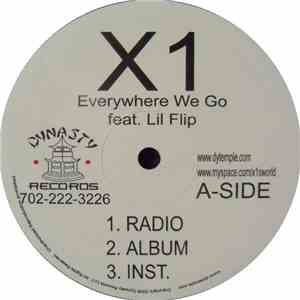 X1  - Everywhere We Go / That's Why download free