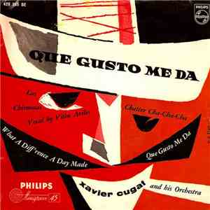 Xavier Cugat E La Sua Orchestra - Que Gusto Me Da download free