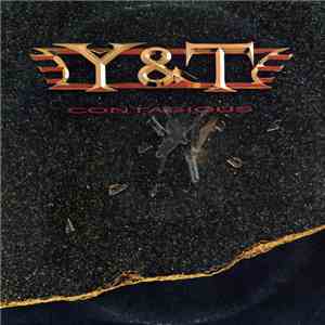 Y & T - Contagious download free