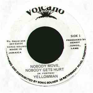 Yellowman - Nobody Move, Nobody Gets Hurt download free