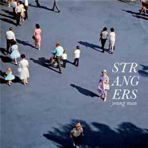 Young Man  - Strangers download free