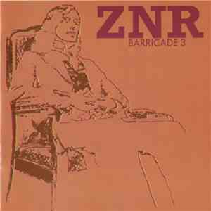 ZNR - Barricade 3 download free